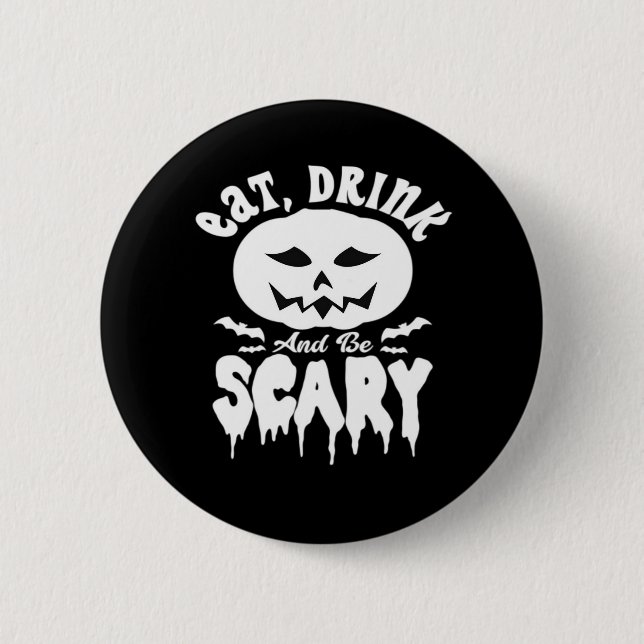 Eat Drink And Be Scary Halloween Retro Classic Button (Vorderseite)