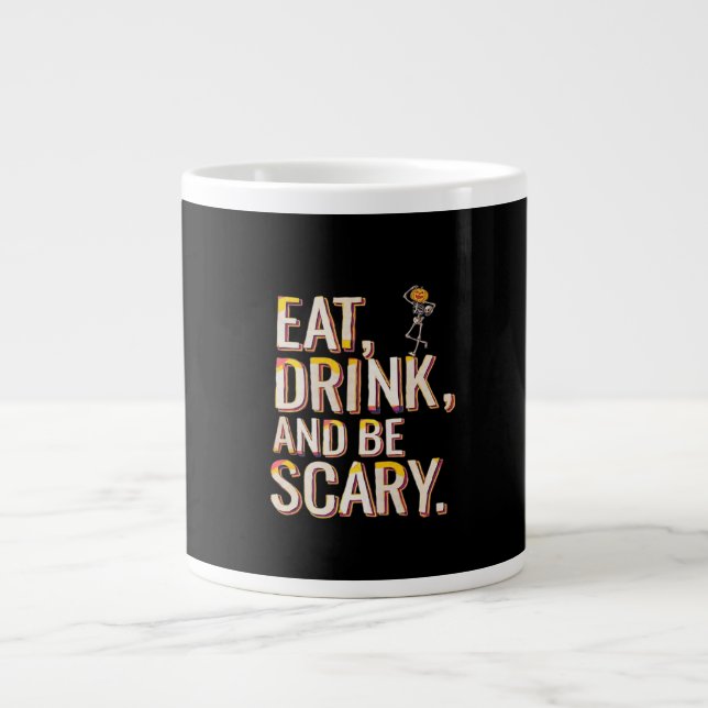 Eat Drink And Be Scary Minimal Clean Jumbo-Tasse (Vorderseite)