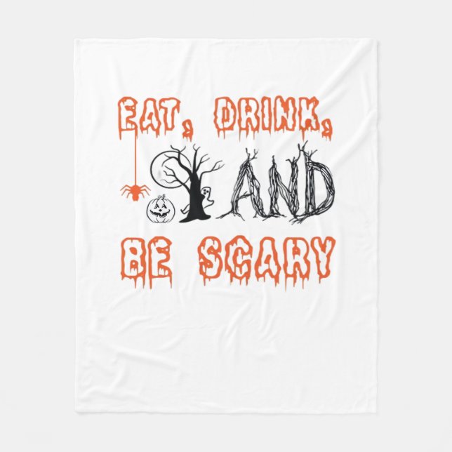 Eat Drink And Be Scary Minimal Quote Fleecedecke (Vorderseite)