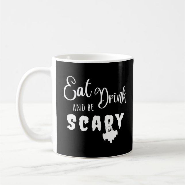 Eat Drink And Be Scary Retro Graphic Kaffeetasse (Links)
