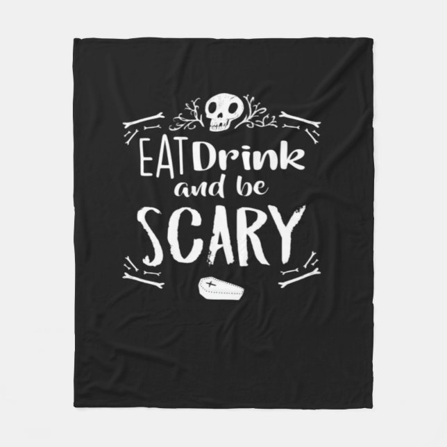 Eat Drink And Be Scary Spooky Halloween Skull Fleecedecke (Vorderseite)