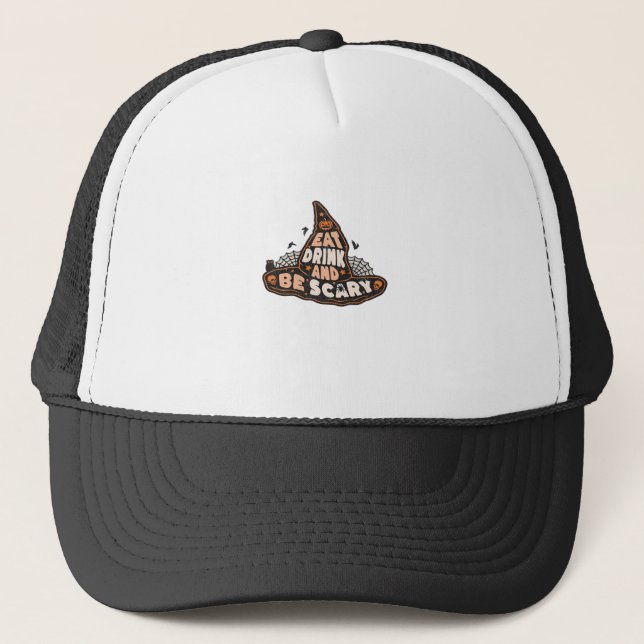 Eat Drink And Be Scary Witch Only Halloween Gift F Truckerkappe (Vorderseite)