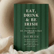 Eat Drink Be Irish St Patricks Party Stripes