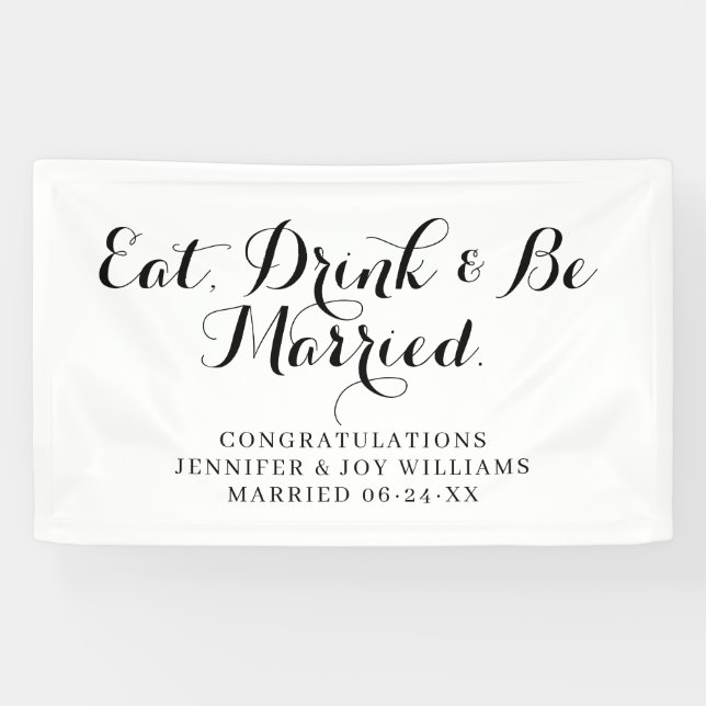 Eat Drink Be Verheiratet moderne Black Script Hoch Banner (Horizontal)