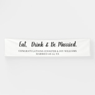Eat Drink Be Verheiratet moderne Black Script Hoch Banner
