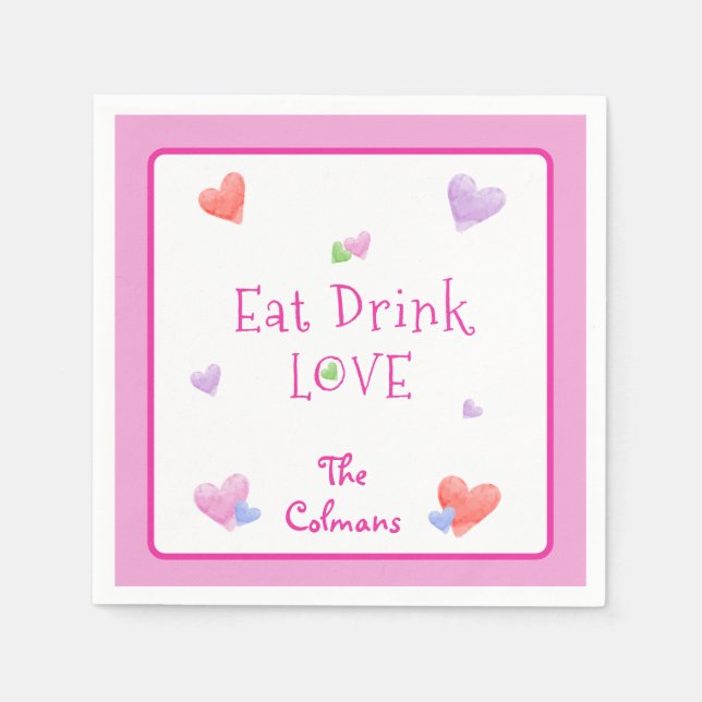 EAT DRINK LOVE Valentines Fun Watercolor Hearts Serviette (Vorderseite)