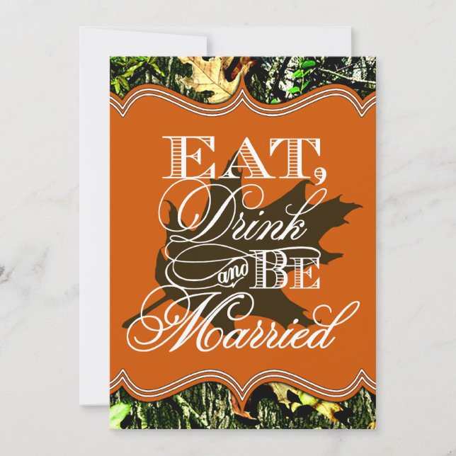 Eat Drink Verheiratete Jagd Camouflage Hochzeit Ei Einladung (Vorderseite)