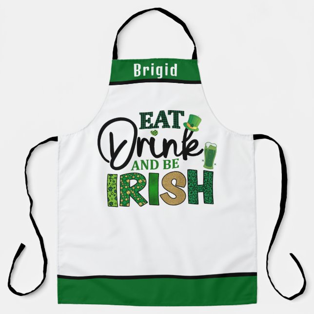 Eat Drinks be Irish Schürze - Funny Personalisiert (Vorderseite)
