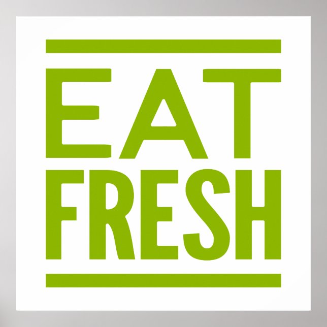Eat Fresh Poster (Vorne)