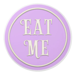 "Eat Me" Wunderland Party Pastel Lila Keramikknauf
