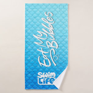 "Eat My Bubbles" Blue Scales Swim Life Badehandtuch