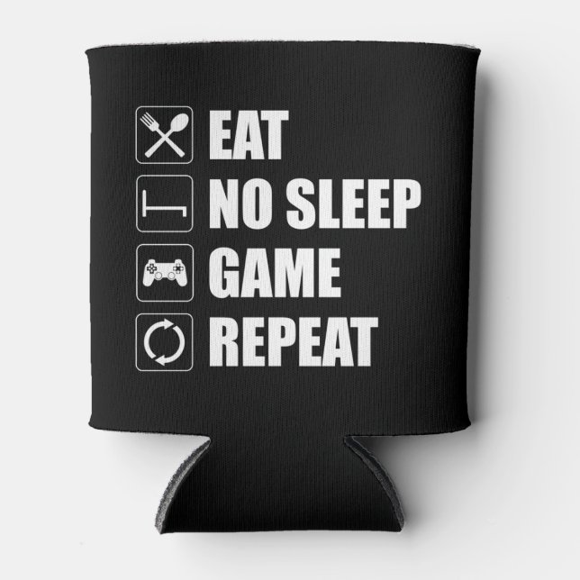 Eat, No Sleep, Game, Repeat - Funny Video Gamer Dosenkühler (Vorderseite)