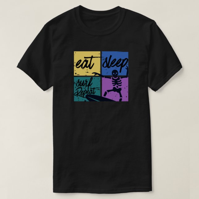 Eat seelp surf repeat T-Shirt (Design vorne)