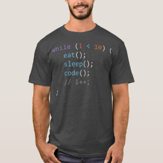 Eat Sleap Code Repeat, Entwickler-Computer Science T-Shirt