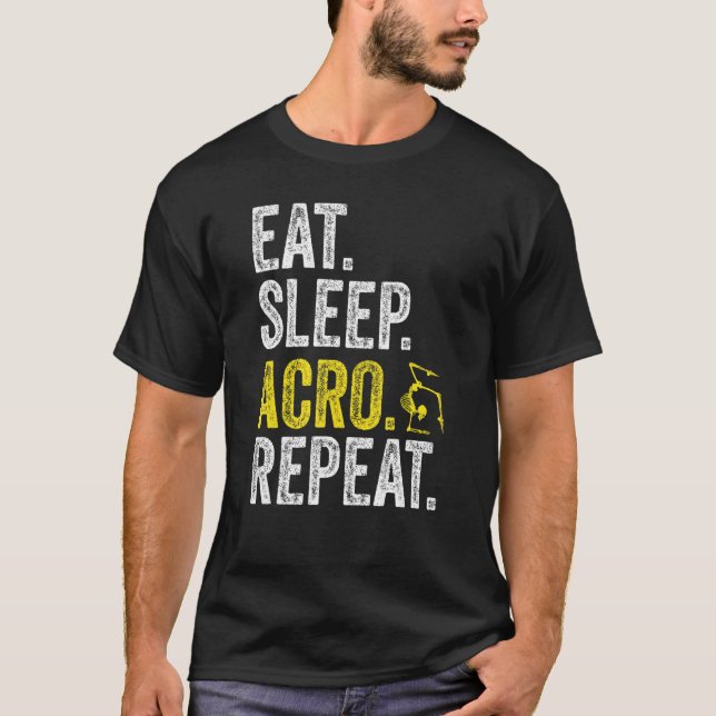 Eat Sleep Acro Wiederholung Acrobat Gymnastik Funn T-Shirt (Vorderseite)