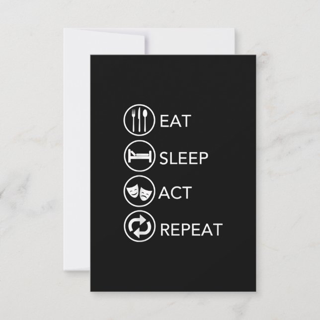 Eat Sleep Act Wiederholung Schauspieler Schauspiel (Vorderseite)