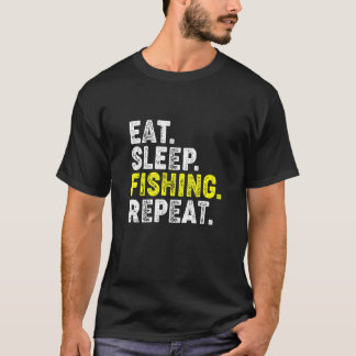Eat Sleep Angeln Repeat! Lustiger Angelspruch für T-Shirt