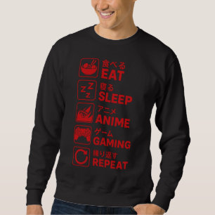 Eat Sleep Anime Gaming Wiederholen Gamer Männer Te Sweatshirt