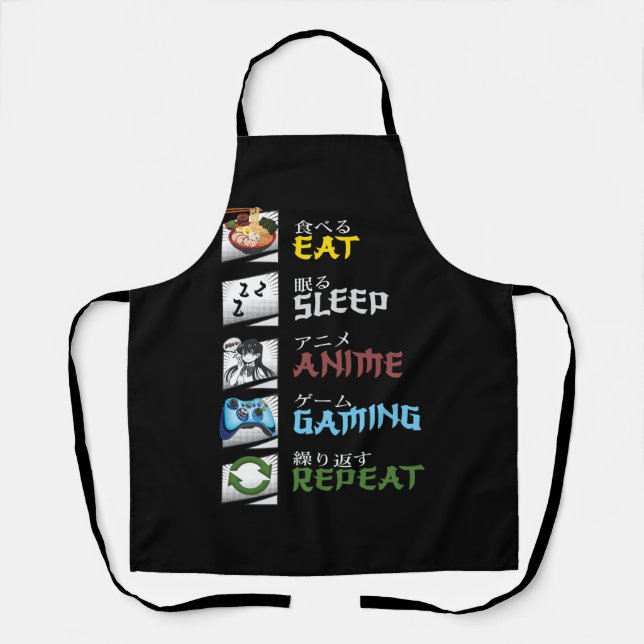 Eat Sleep Anime Gaming Wiederholung Otaku Gamer Ja Schürze (Vorderseite)