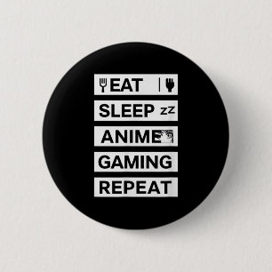 Eat Sleep Anime Gaming Wiederholung Otaku Gamer Sp Button