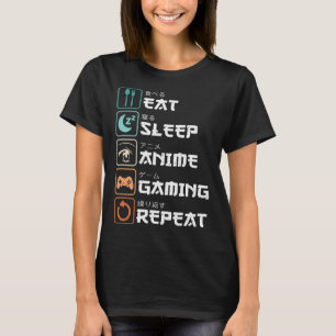 Eat Sleep Anime Gaming Wiederholung Spaß Otaku Gam T-Shirt