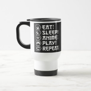 Eat Sleep Anime Play Repeat Otaku Anime Lebensstil Reisebecher