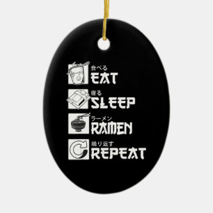 Eat Sleep Anime Repeat Gift Idea Cosplayer Keramik Ornament
