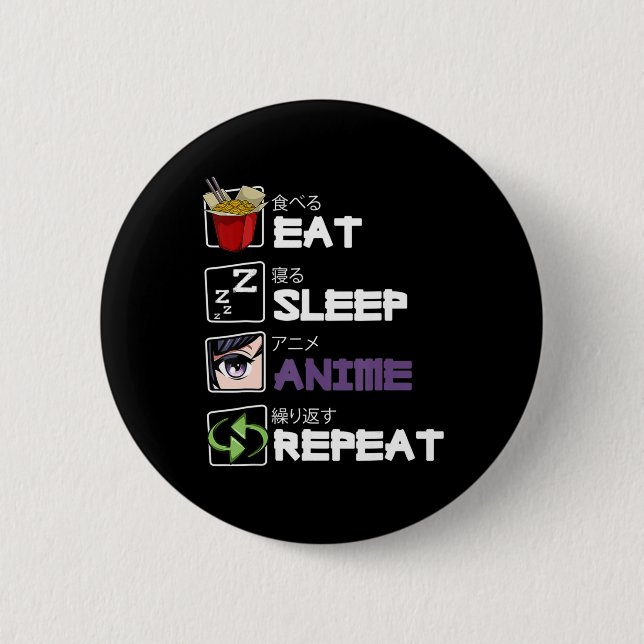 Eat Sleep Anime Repeat Kawaii Otaku Manga Japan Fa Button (Vorderseite)