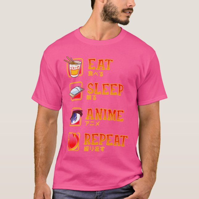 Eat Sleep Anime Repeat Ramen Manga Japanese Cospla T-Shirt (Vorderseite)