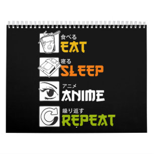 Eat Sleep Anime Wiederholung Geschenk Cosplayer Kalender