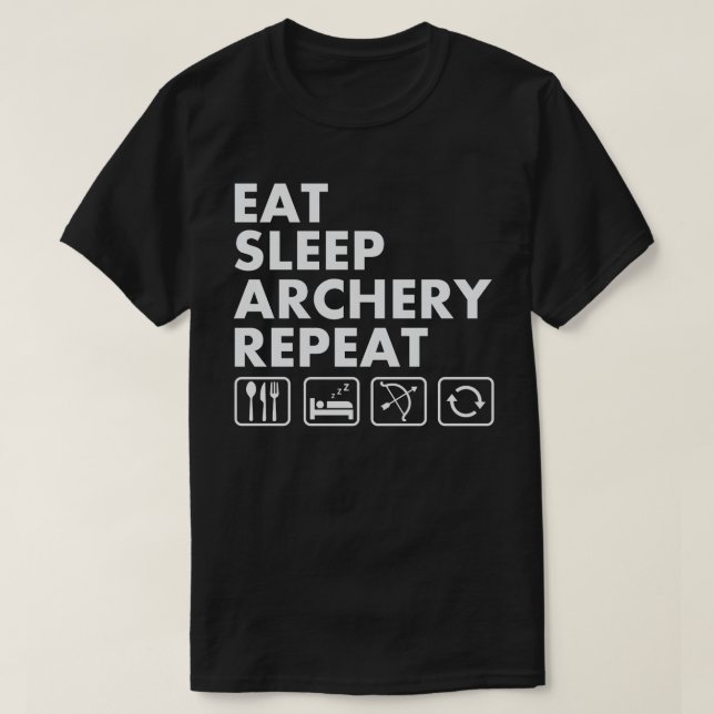 Eat Sleep Archery Repeat Funny Archer T-Shirt (Design vorne)