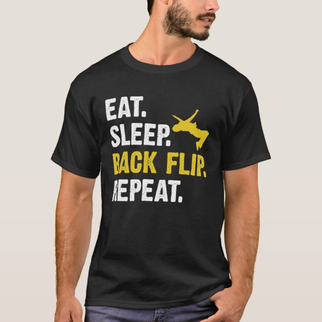 Eat Sleep Backflip Repeat  Acrobatic Gymnastics Co T-Shirt (Vorderseite)