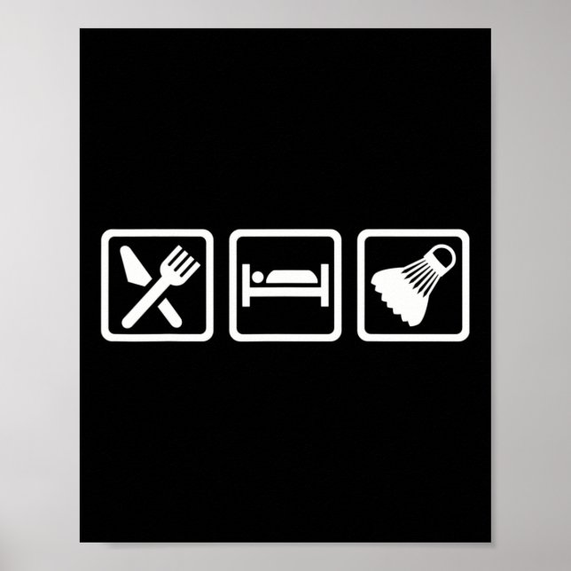 Eat Sleep Badminton Poster (Vorne)