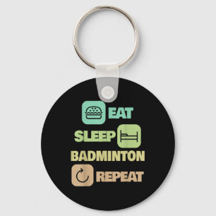 Eat Sleep Badminton Repeat - Badminton Player Schlüsselanhänger