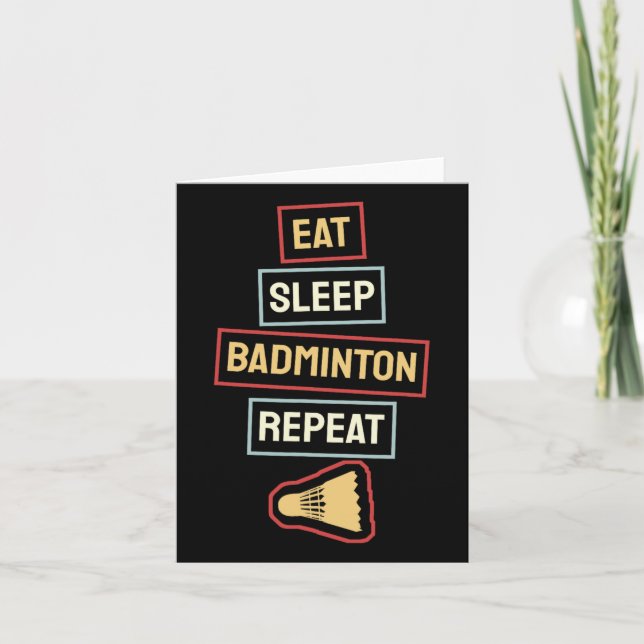 Eat Sleep Badminton Wiederholung Badminton Player  Karte (Vorderseite)