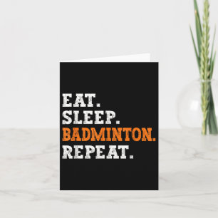 Eat Sleep Badminton Wiederholung Design Sport Enth Karte