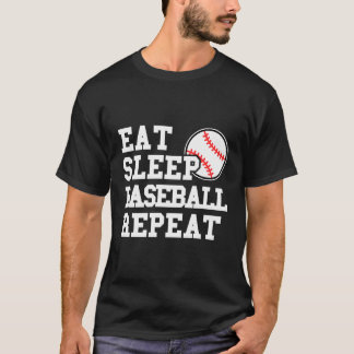 Eat Sleep Baseball Wiederholung Funny Baseball Pla T-Shirt
