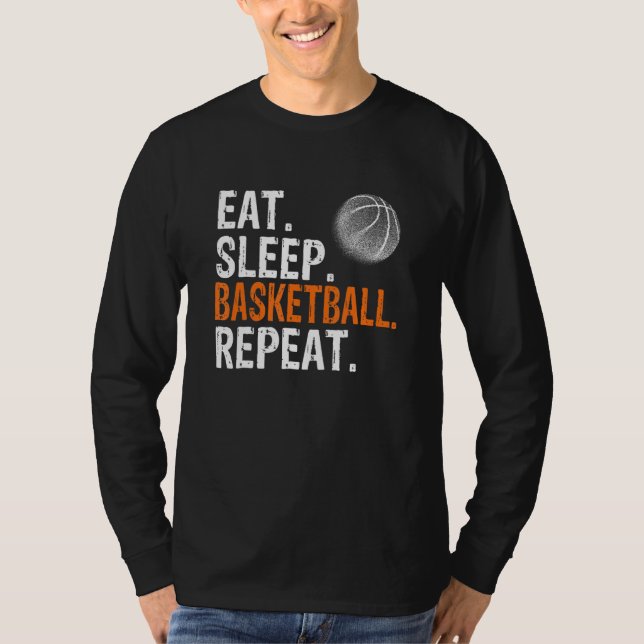 Eat Sleep Basketball Repeat T-Shirt (Vorderseite)