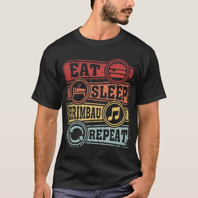Eat Sleep Berimbau Repeat T-Shirt (Vorderseite)