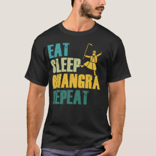 Eat Sleep Bhangra Repeat Lustiges Tanzen Punjabi T-Shirt