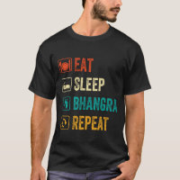 Eat Sleep Bhangra Wiederholung Funny Dancing Punja