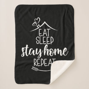 Eat Sleep Bleibe Zuhause wiederholen Sherpadecke