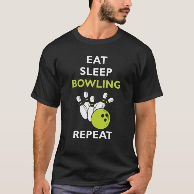 Eat Sleep Bowling Bowling T-Shirt (Vorderseite)