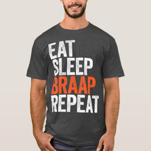 Eat Sleep Braap Repeat Bicycle Motocross Geschenk T-Shirt