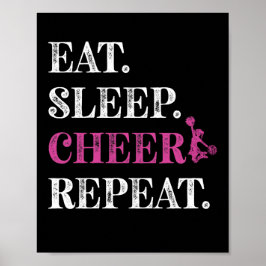 Eat Sleep Cheer Wiederholung Cheerleader Cheerlead Poster