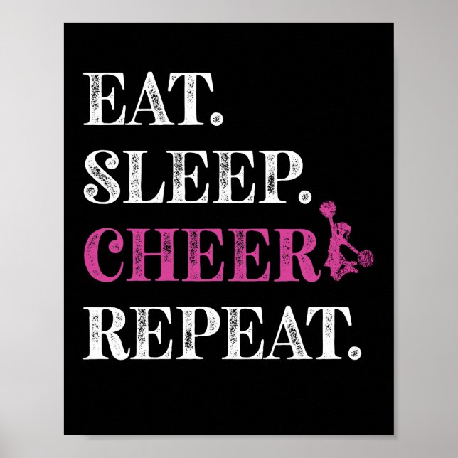 Eat Sleep Cheer Wiederholung Cheerleader Cheerlead Poster (Vorne)