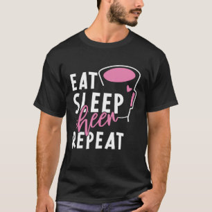 Eat Sleep Cheer Wiederholung Cheerleader Wo T-Shirt
