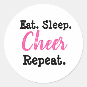 Eat Sleep Cheer Wiederholung Chefführung Runder Aufkleber