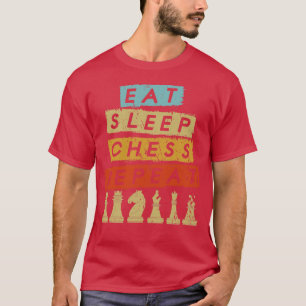 Eat Sleep Chess Repeat 3 T-Shirt