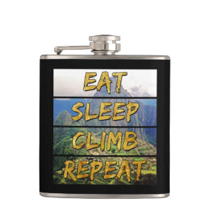 Eat Sleep Climb Repeat - Machu Picchu, Peru Flachmann
